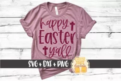 Happy Easter Y'all - Christian Cross SVG PNG DXF Cut Files Product Image 1