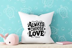 Always choose love quote Svg Png Product Image 2