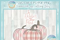 In October We Wear Pink Breast Cancer Plaid Pumpkins SVG Product Image 4