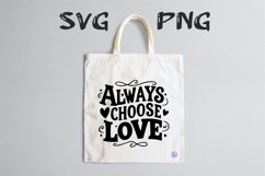 Always choose love quote Svg Png Product Image 1