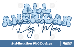 American Dog Mom 4th of July USA Paw DTF PNG Sublimation Product Image 1