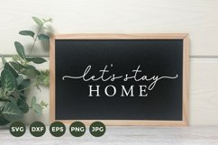 Farmhouse Sign SVG |Let's Stay Home SVG Product Image 1