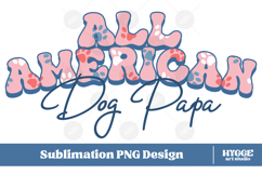 American Dog Papa 4th of July USA Paw DTF PNG Sublimation Product Image 1