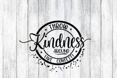 Throw Kindness Around Like Confetti - SVG PNG EPS DXF Product Image 2