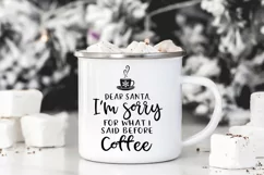 Funny Christmas SVG - Dear Santa, I'm Sorry For What I Said Product Image 1