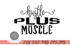 Hustle plus Muscle- Motivational SVG Cut File Product Image 3