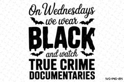 On Wednesday we wear Black Svg | Halloween Svg | Svg File Product Image 1