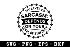 Level of Sarcasm Svg |Straightforward SVG Cut files | Cricut Product Image 1