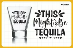 Funny Shot Glass Quotes SVG | Drinking Saying 6 Product Image 3