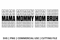 Mama Mommy Mom Bruh SVG | Stacked SVG Product Image 2