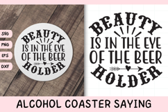 Funny Alcohol Coaster Quote SVG | Beer Holder Product Image 1