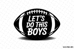 Let&#039;s Do this Boys Svg | Game Day Svg | Sport Svg Product Image 1