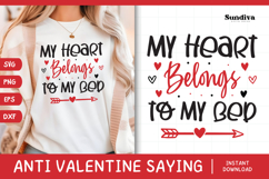 Anti Valentine's Day Quote SVG | My Heart Belongs to My Bed Product Image 1