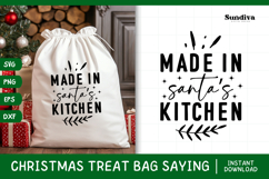 Christmas Treat Bag Quote SVG | Made in Santa&#039;s Kitchen Product Image 1