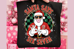 Santa Says Six Seven PNG, Funny Santa Christmas Shirt Design Product Image 3