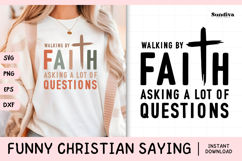 Funny Christian Saying SVG | Asking A Lot Of Questions Product Image 1