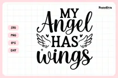 Heartfelt Memorial Quote SVG | My Angel Has Wings Product Image 3