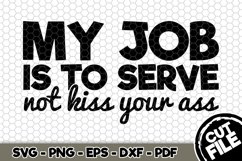 My job is to serve - SVG Cut File n387 Product Image 1