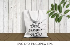 Best Grandma Ever lettering. Grandparents Day SVG cut file Product Image 2
