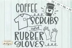 Coffee Scrubs Rubber Gloves - Nurse - Health Care - SVG Product Image 2