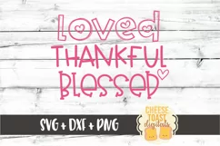Loved Thankful Blessed - Valentine's Day SVG PNG DXF Files Product Image 2