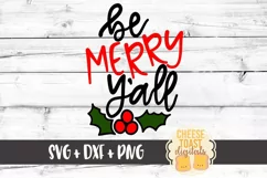 Be Merry Y'all - Christmas SVG File - SVG PNG DXF Files Product Image 2