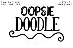 Oopsie Doodle SVG, Funny SVG, Cute Phrase SVG Product Image 2