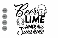 Beer Lime And Sunshine SVG, Summer Svg, Beach Svg, Beer Svg. Product Image 1