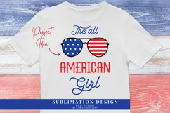 The All American Girl 4th of July Sublimation Product Image 1