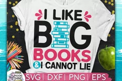 I Like Big Books & I Cannot Lie SVG DXF PNG EPS Product Image 1