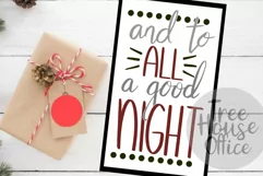 And To All A Good Night, Merry Christmas, SVG DXF PNG JPEG Product Image 1