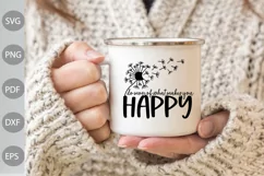 Do More Of What Makes You Happy SVG Design/ Funny Quote SVG Product Image 2
