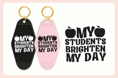 Teacher Motel Keychain SVG | My Students Brighten My Day Product Image 3