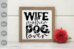 Dog Mom SVG - Wife Mother Dog Lover SVG Design Product Image 2