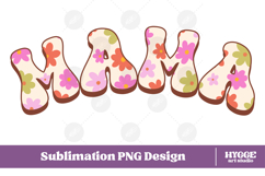 Mama Png Retro Flowers Mother&#039;s Day Mom Sublimation Product Image 1