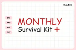 Funny Sanitary Pouch Quote | Monthly Survival Kit Product Image 3