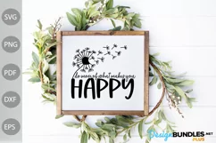 Do More Of What Makes You Happy SVG Design/ Funny Quote SVG Product Image 3