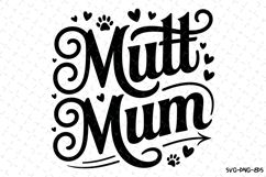 Mutt Mum Svg | Svg Cut Files | Digital Download Product Image 1
