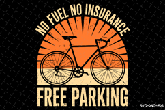 No Fuel No Insurance free Parking SVG | Rider Svg | SVG Product Image 1