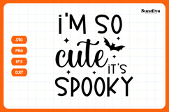 Funny Halloween Dog Bandana Quote SVG | I&#039;m So Cute Product Image 3