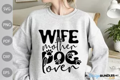 Dog Mom SVG - Wife Mother Dog Lover SVG Design Product Image 1