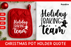 Christmas Pot Holder Quote SVG | Holiday Baking Team Product Image 1