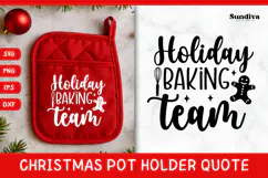 Christmas Pot Holder Quote SVG | Holiday Baking Team Product Image 1