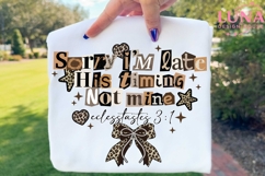 Sorry I’m Late His Timing Not Mine PNG | Christian Quote Png Product Image 4