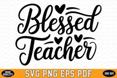 Blessed Teacher SVG | Quotes | SVG Cut files Product Image 1