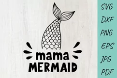 Mama Mermaid SVG, Mermaid SVG file, Mer Mama SVG Product Image 1