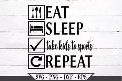 Eat Sleep Take Kids To Sports Repeat SVG Product Image 2