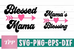 Blessed Mama and Mamas Blessing SVG, Mommy and Me Shirts Product Image 2