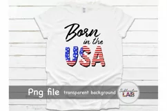 Born In The USA 4th Of July Sublimation Download Design PNG Product Image 2