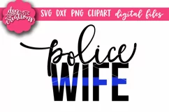 Police Wife Thin Blue Line - Best Seller - SVG DXF PNG Product Image 1